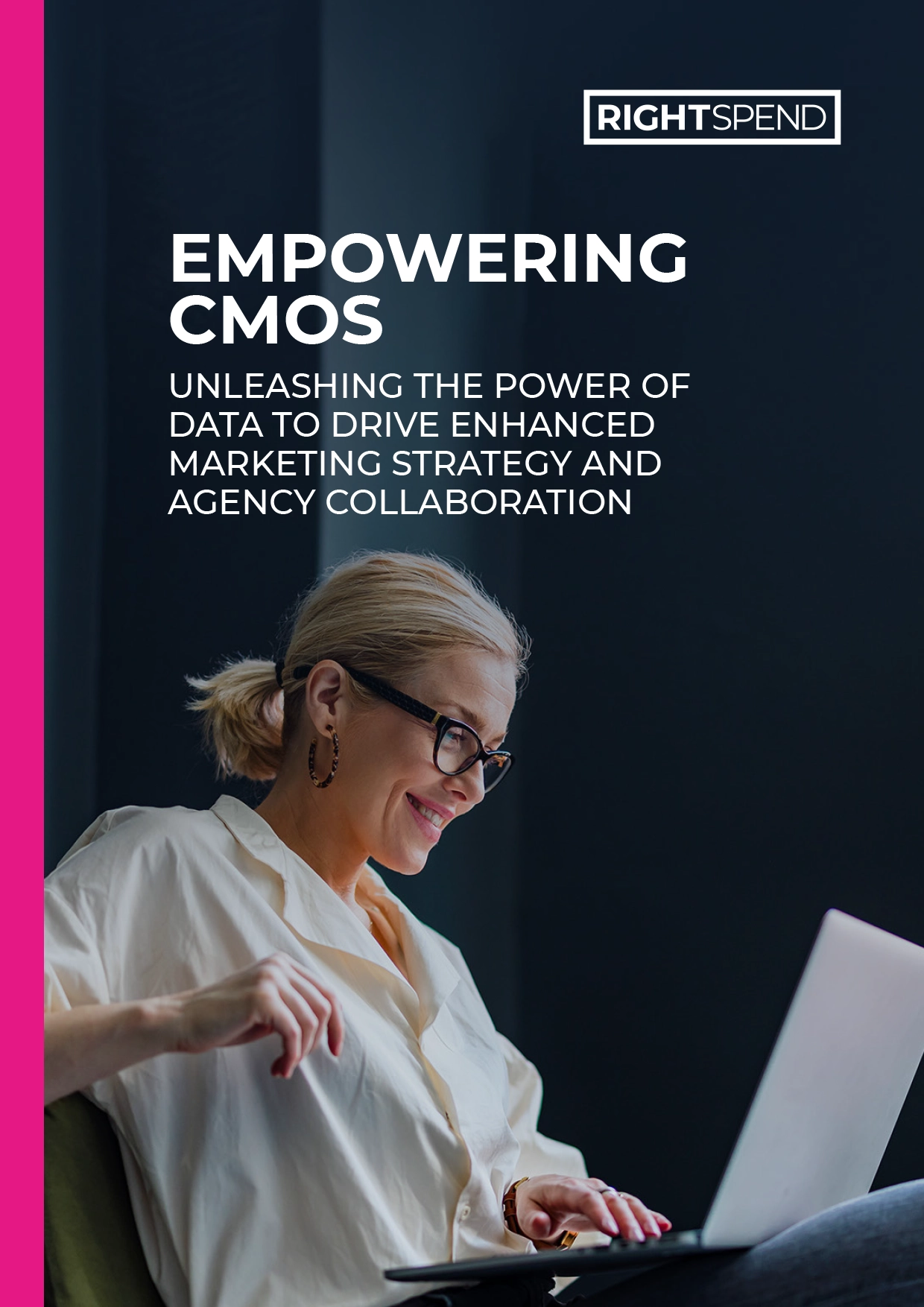 white paper empowering cmos unleashing the power of data to drive enhanced marketing strategy and agency collaboration