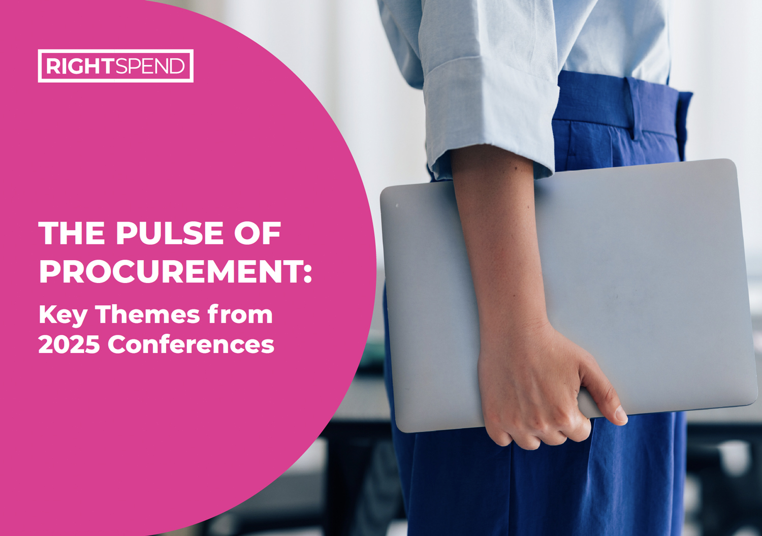 The Pulse of Procurement. Key insights from 2025 Conferences
